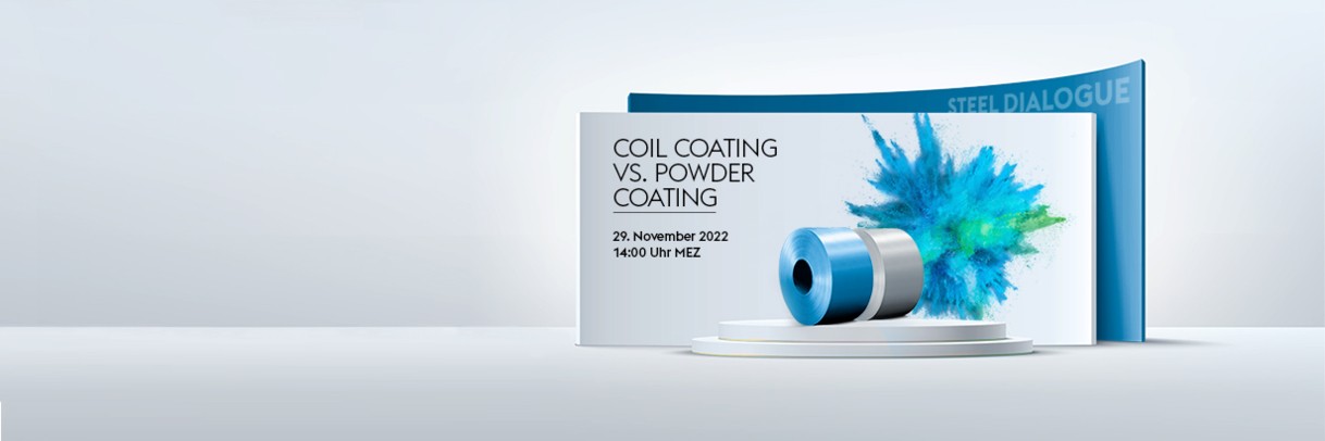 Steel Dialoque - Coil Coating vs. Powder Coating